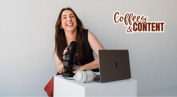Coffees and Content Podcast